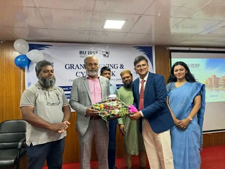 ববিতে “বিইউ আইএসএসএফ”- এর গ্র্যান্ড ওপেনিং ও সাইবার টক অনুষ্ঠিত